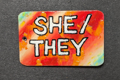 "She/They" Ready-Made Synesthesia Pin