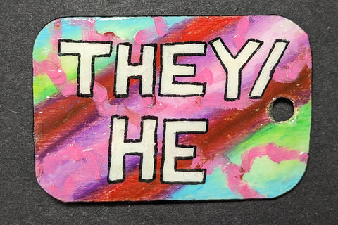 "They/He" Ready-Made Synesthesia Pin